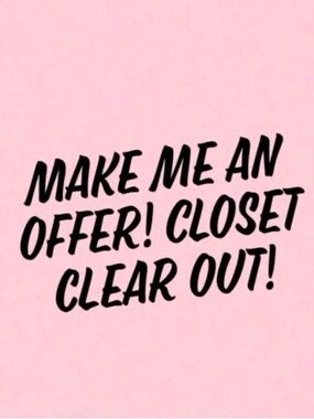 Make An Offer - Closet Cleanout!